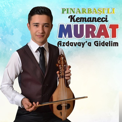 Pinarbashili Kemaneci Murat