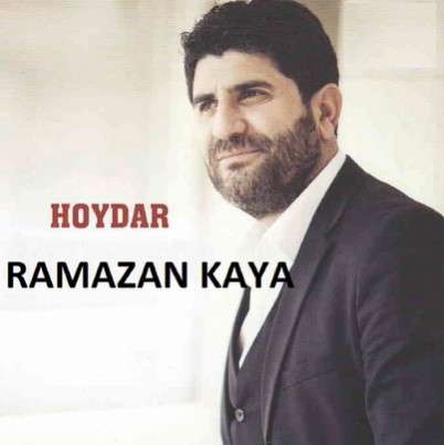 Ramazan Kaya - Hoydar