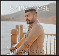 Sabri Örge - Ne Sanıyorsun (2021) Albüm