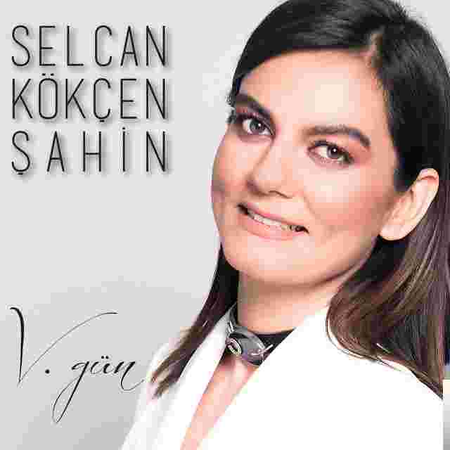 Selcan Kökçen Şahin - V. Gün (2018) Albüm