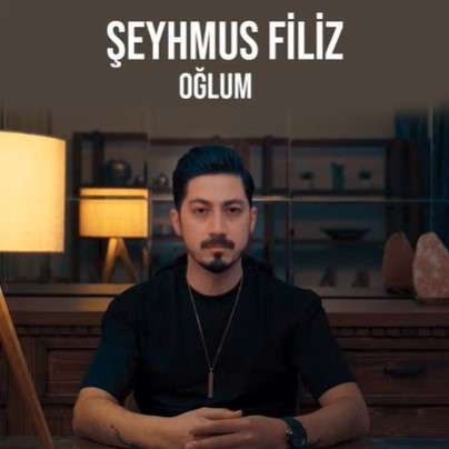 Şeyhmus Filiz - Oğlum (2021) Albüm