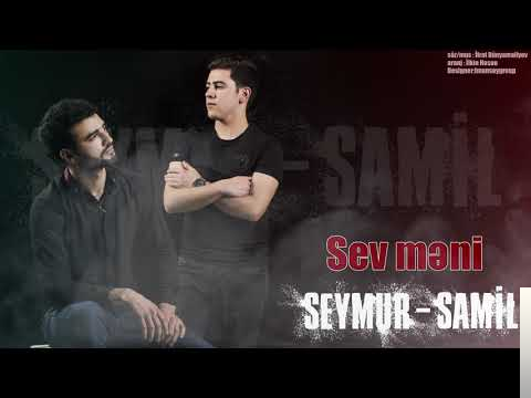 Seymur & Samil