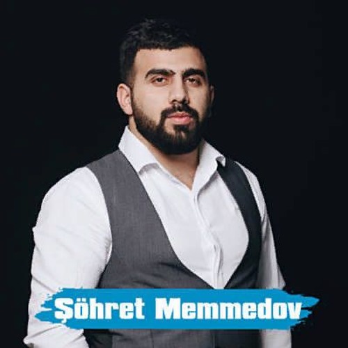 Şöhret Memmedov - Şöhrət Məmmədov Şarkıları Albüm