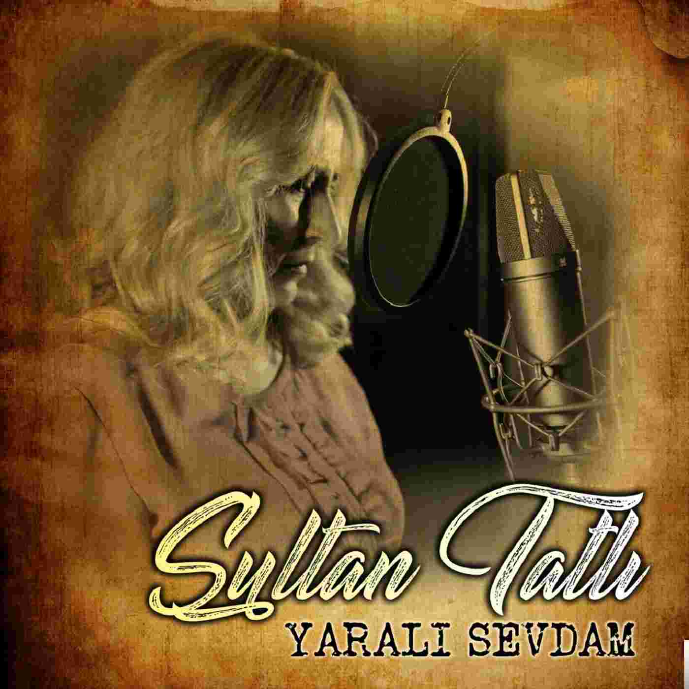 Sultan Tatlı - Yaralı Sevdam (2019) Albüm