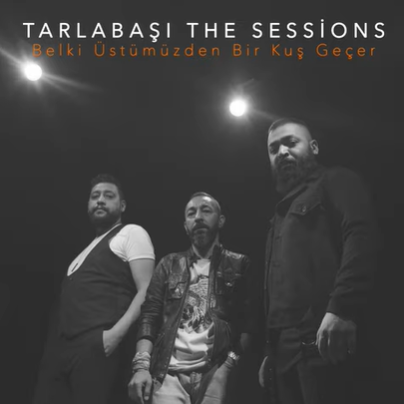 Tarlabaşı The Sessions