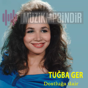 Tugba Ger