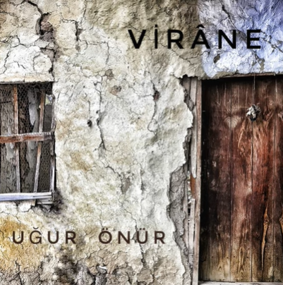 Uğur Önür - Virane (2021) Albüm