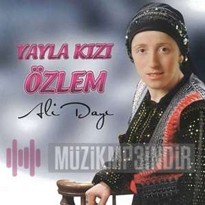 Yayla Kizi Ozlem