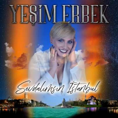 Yeşim Erbek - Sevdalımsın İstanbul